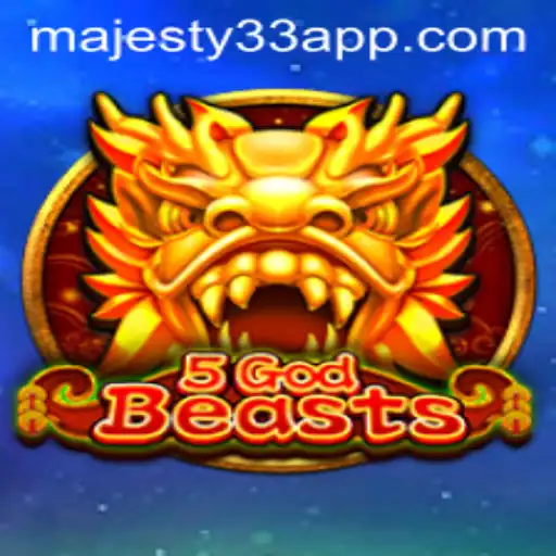 Discover the Mystical World of 5GodBeasts: A New Gaming Phenomenon with MAJESTY33